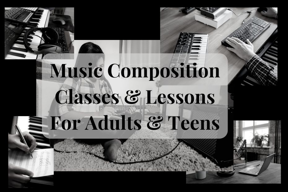 Music Composition Classes & Lessons Offerings