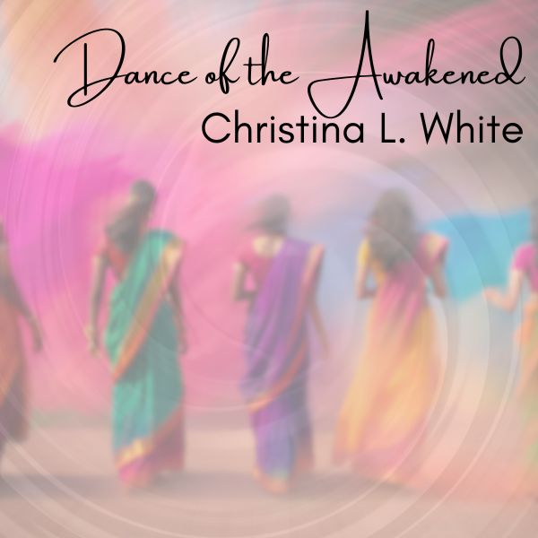 Dance of the Awakened